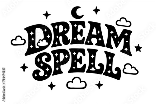 Whimsical Starry Lettering. Dream Spell ? Decorative Display Lettering: whimsical stylized type with tiny