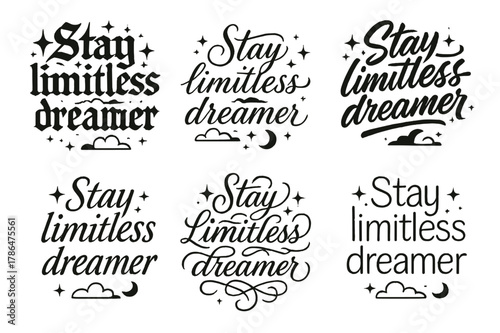Limitless Dreamer Calligraphy. Stay limitless dreamer. Create a calligraphy lettering illustration of the