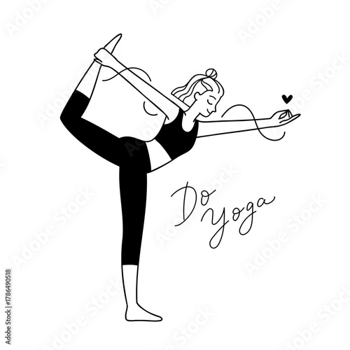 Vector illustration of woman with wavy hair practicing yoga. Line drawing of female character in balance asana isolated on white background. Dancer Pose, Natarajasana, Do yoga hand lettering phrase.