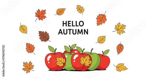 Hello autumn text surrounded by colorful falling leaves and a cluster of fresh apples on a white background
