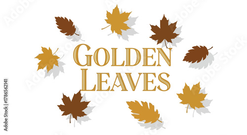 Autumnal golden leaves arranged artistically around text celebrating fall season