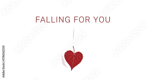 Red heart symbol suspended by a thread with the words falling for you written above