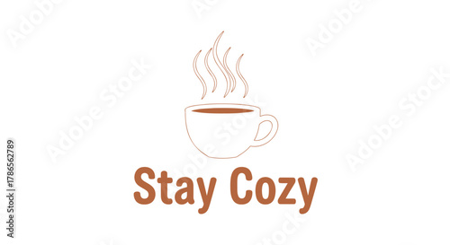 Cozy coffee cup with steam and inspirational text stay cozy on white background