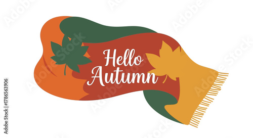 Cozy autumn scarf with hello autumn message and falling leaves illustration