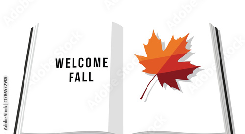 Open book with welcome fall text and vibrant orange maple leaf illustration on white background