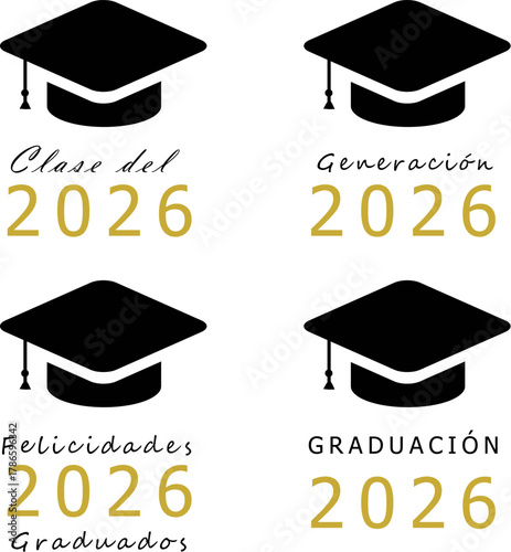 Graduation cap 2026 design in spanish. Suitable for latino students, invitations, banners, grad ceremonies, card graduates class of 2026, and educational projects. Graduacion, felicidades