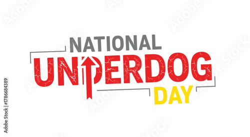 Celebrate National Underdog Day with Courage and Inspiration