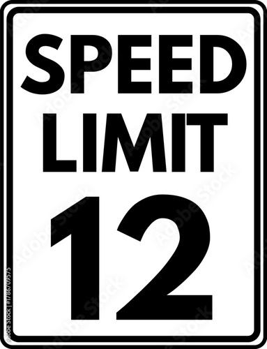 Speed limit 12 mph traffic sign