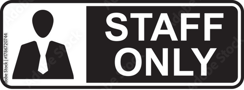 staff only sticker label template prohibited sign printable signs design isolated illustration