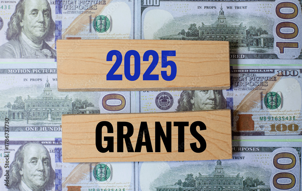 Fototapeta premium 2025 Grants Funding and Financial Aid