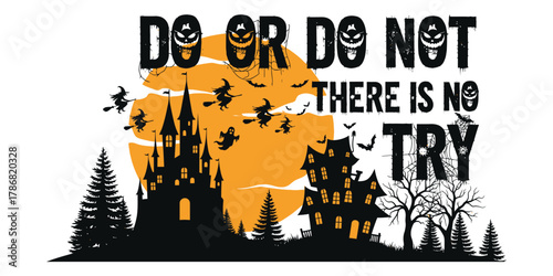 Halloween scene with haunted castles witches flying bats and quote spooky haunted house