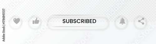 Subscribed Glassmorphism UI element for social media platform, Like button, share, notification, bell glossy icons