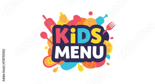 Colorful cartoon illustration of a kids menu with playful food and utensil icons.