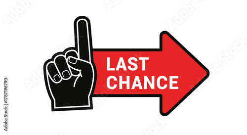 Don't miss out on this last chance opportunity with pointing hand icon