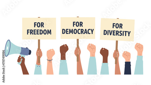 Protest for Freedom, Democracy, and Diversity. Diverse hands raised holding placards and megaphone, vector illustration of social movement and human rights