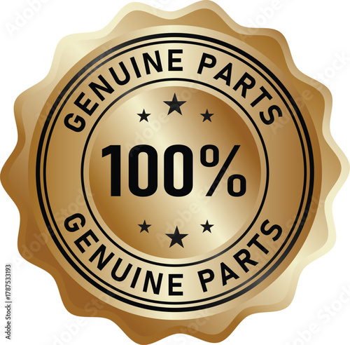 Genuine parts one hundred percent authentic quality guarantee seal