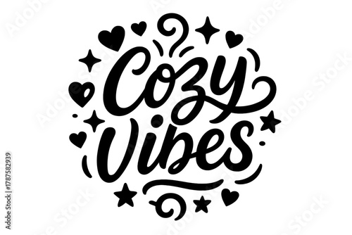 Cozy Vibes Vector. “Cozy Vibes”. modern hand lettering, smooth curves, balanced composition, clear readable