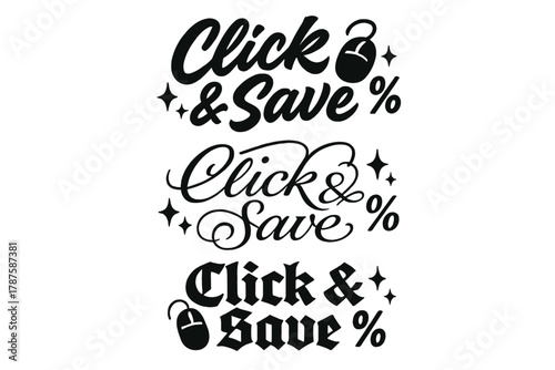 Click & Save Typography. Click & Save. Create a calligraphy lettering illustration of the phrase: Click & Save