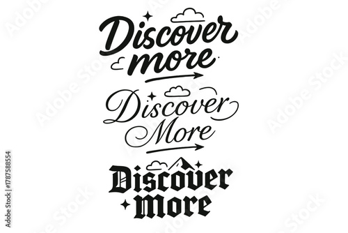 Discover More Calligraphy. Discover More. Create a calligraphy lettering illustration of the phrase: Discover