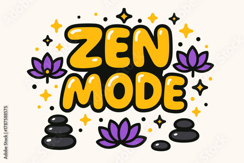 Zen Mode Artistry. “Zen Mode”. playful cartoon bubble lettering, rounded shapes, thick colorful outlines,