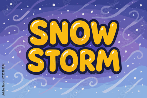 Colorful Snowstorm Scene. gradient winter background Snowstorm. playful cartoon bubble lettering, rounded