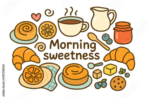 Morning Sweetness Doodle. Morning sweetness. Hand-drawn doodle illustration of morning sweetness. Coffee cup,