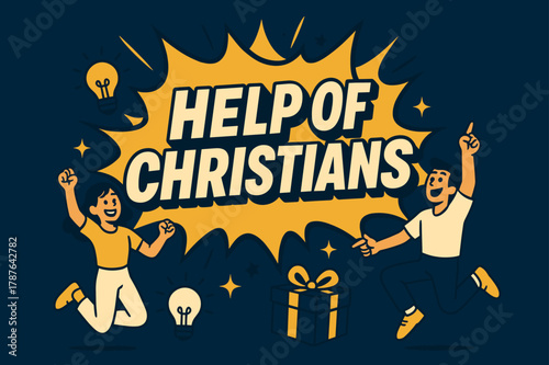 Energetic Celebration Banner. Help of Christians banner, flat vector illustration, bold oversized text inside comic burst banner, cartoon characters jumping
