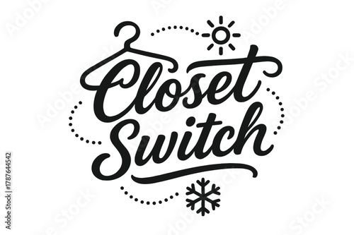Stylish Hand-Lettering Design. Closet Switch ? Script Hand-Lettering; fluid brush script with semi-cursive connectors and soft pressure contrast; centered