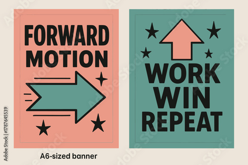 Retro Motivational Banners. Forward motion. Two vertical A6 banners with safe margins, centered composition, no elements touching edges, retro, pink and teal,