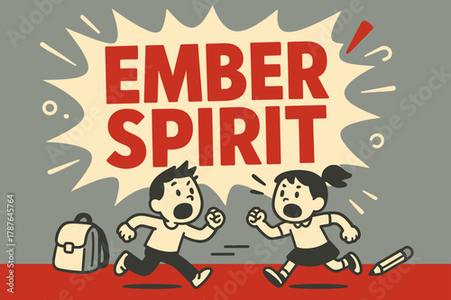 Ember Spirit Excitement. Ember Spirit banner, flat vector illustration, bold oversized text inside splash explosion, cartoon characters running and shouting