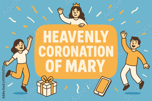 Heavenly Coronation Celebration. Heavenly Coronation of Mary banner, flat vector illustration, bold oversized text inside rounded blob, cartoon characters