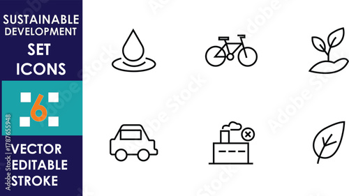 Set of six sustainable development vector icons featuring water drop, bicycle, plant, car, eco factory, and leaf in clean editable stroke style