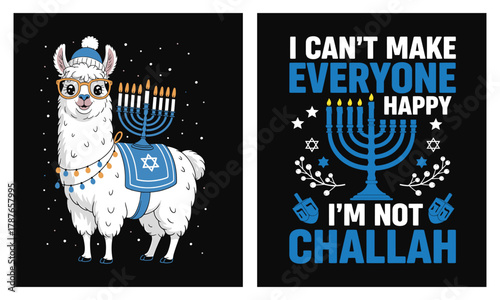 Hanukkah t-shirt bundle: llama with menorah and lights + 'I can't make everyone happy, I'm not challah' with menorah and dreidels; Jewish holiday cartoon vector for apparel, merch, sublimation