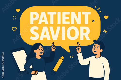 Patient Savior Banner. Patient Savior banner, flat vector illustration, bold oversized text inside rounded blob banner, cartoon characters standing and