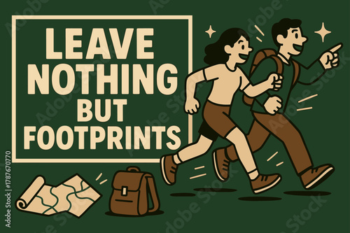Eco-Friendly Adventure Banner. Leave nothing but footprints banner, flat vector illustration, bold oversized text inside rectangular frame, cartoon characters