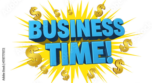 Business time text with dollar signs on a yellow and white background with transparent background