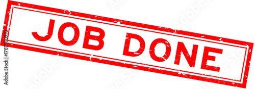 Grunge red job done word square rubber seal stamp on white background