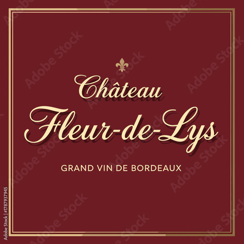 Chteau FleurdeLys Grand Vin de Bordeaux Wine Label Design.