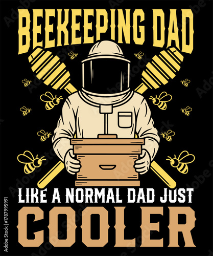 Beekeeping Dad T-Shirt Design Funny Father Beekeeper Gift Vector Illustration Graphic Print