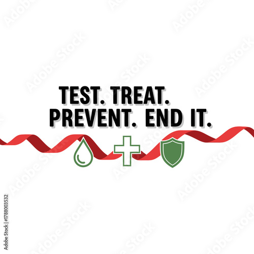 Empowering health campaigns with 'Test, Treat, Prevent, End It' messaging and vital icons on a festive ribbon background.