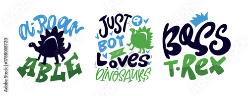 Funny hand drawn doodle lettering quote about dinosaurs. Lettering for t-shirt design, mug print, bag print, clothes fashion. 100% hand drawn vector image.