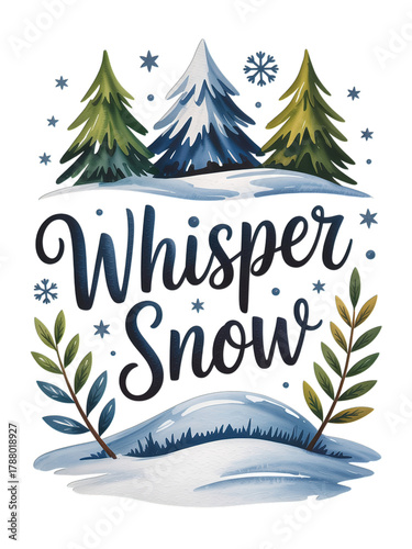 Embrace winter's magic with a charming 'Whisper Snow' scene featuring festive trees and delicate snowflakes