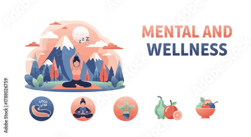 Mental and Wellness illustration with yoga, healthy food and relaxation.