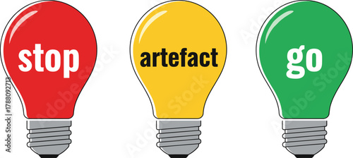 Colorful light bulbs with stop, artefact, and go words representing decision making, creativity, innovation, business process, and progress concept design.