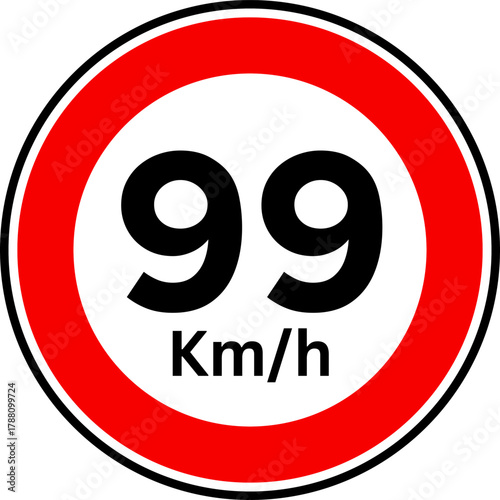 Speed limit 99 kmh traffic sign, Speed limit 99 kilometers per hour road sign