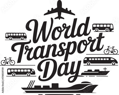 World transport day lettering with various vehicle icons.