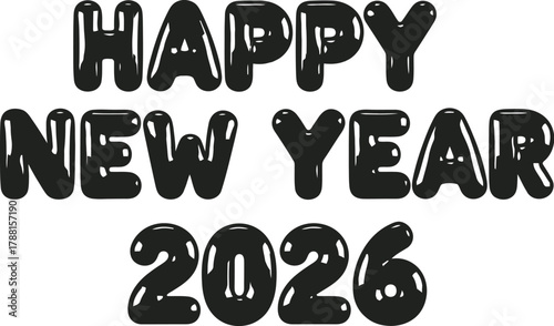 Glossy black balloon letters announcing happy new year 2026 celebration