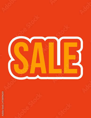 Sale text effect vector, sale text template , Sale text ,Vibrant orange background featuring a bold "sale" sign with a white outline for visual prominence and impact