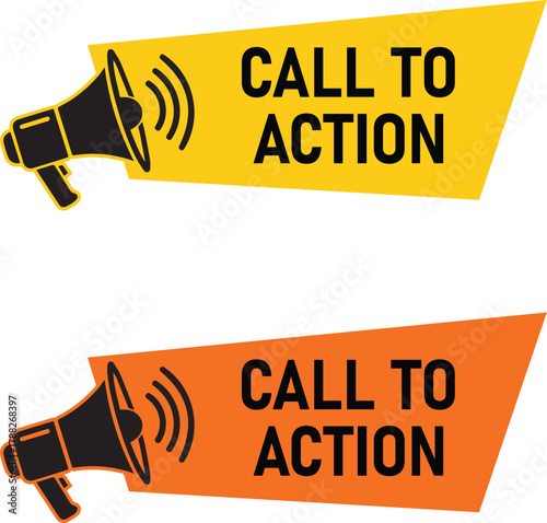 Two graphic banners with a megaphone icon and the text call to action in bold black letters one yellow and one orange symbolizing marketing and engagement strategies for business