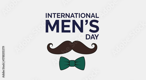 International Men s Day Graphic with Mustache and Bow Tie Illustration